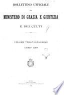 Bollettino ufficiale del Ministero di grazia e giustizia e dei culti