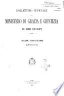 Bollettino ufficiale del Ministero di grazia e giustizia e dei culti