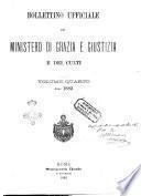 Bollettino ufficiale del Ministero di grazia e giustizia e dei culti