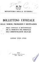 Bollettino ufficiale delle nomine, promozioni e destinazioni negli ufficiali e sottufficiali del R. esercito italiano e nel personale dell'amministrazione militare