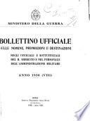 Bollettino ufficiale delle nomine, promozioni e destinazioni negli ufficiali e sottufficiali del R. esercito italiano e nel personale dell'amministrazione militare