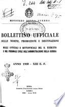 Bollettino ufficiale delle nomine, promozioni e destinazioni negli ufficiali e sottufficiali del R. esercito italiano e nel personale dell'amministrazione militare