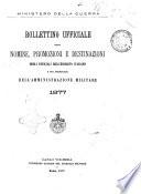Bollettino ufficiale delle nomine, promozioni e destinazioni negli uffiziali dell'esercito italiano e nel personale dell'amministrazione militare