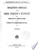 Bollettino ufficiale delle nomine, promozioni e destinazioni negli uffiziali dell'esercito italiano e nel personale dell'amministrazione militare