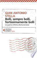 Bolli, sempre bolli, fortissimamente bolli