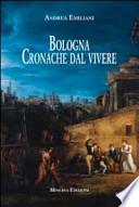 Bologna. Cronache dal vivere