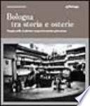 Bologna tra storia e osterie