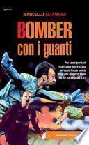 Bomber con i guanti