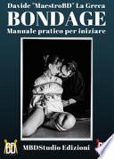 Bondage. Manuale pratico per iniziare