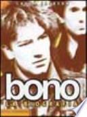 Bono. La biografia