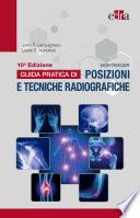 Bontrager Guida pratica di posizioni e tecniche radiografiche