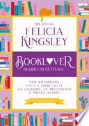Booklover. Diario di lettura. Per ricordare tutti i libri letti, da leggere, le recensioni e molto altro!