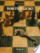 Borderland