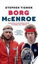Borg - McEnroe: due rivali che hanno fatto la storia del tennis