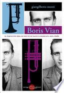 Boris Vian - Il principe delle notti di Saint-Germain-des-Prés