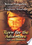 Born for the Adventure