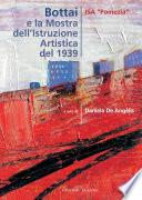 Bottai e la Mostra dell'Istruzione Artistica del 1939