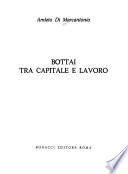 Bottai tra capitale e lavoro