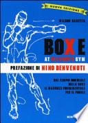 Boxe at Gleason's Gym. Ediz. illustrata
