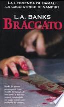 Braccato. La leggenda di Damali, la cacciatrice di vampiri