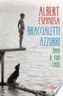 Braccialetti azzurri