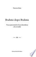 Brahms dopo Brahms