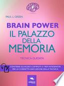 Brain Power. Il palazzo della memoria