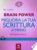Brain Power. Migliora la tua scrittura a mano