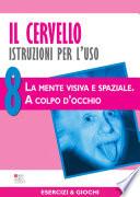 Brain Trainer. La mente visiva e spaziale
