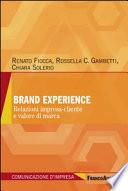 Brand experience. Relazioni impresa-cliente e valore di marca