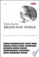 Brand new world. Il consumo delle marche come forma di rappresentazione del mondo