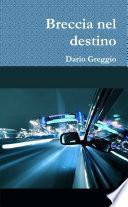 Breccia nel destino