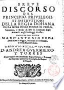 Breue discorso del principio, priuilegii, et instruttioni della Regia Dohana della mena delle pecore di Puglia, gouerno, e modo di fare la locatione degli animali negli herbaggi di essa. Raccolto dal dottor Marc'Antonio Coda ..
