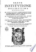 Breue institutione dell'ottima republica: di Iason Denores, raccolta in gran parte da tutta la Philosophia humana di Aristotile, quasi come vna certa introduttione dell'Ethica, Politica, & Economica ... Introdutione del medesimo ridotta poi in alcune tauole sopra i tre libri della Rhetorica d'Aristotile ..