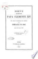 Breve del sommo pontefice Papa Clemente 14. col quale è soppressa ed estinta la Compagnia di Gesù dato il 21 luglio 1773