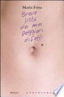 Breve lista dei miei peggiori difetti