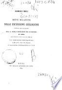 Breve relazione delle escursioni geologiche eseguite con gli allievi della R. Scuola d'applicazione per gl'Ingegnieri di Roma nell'anno scolastico 1891-92