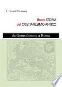 Breve Storia del Cristianesimo Antico