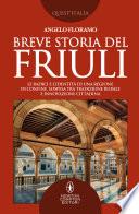 Breve storia del Friuli
