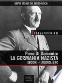 Breve Storia del Terzo Reich vol.1 (ebook + audiolibro)