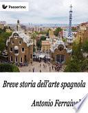 Breve storia dell'arte spagnola