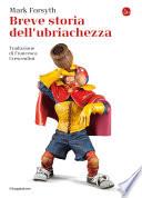 Breve storia dell'ubriachezza