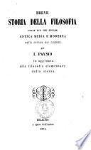 Breve storia della filosofia nelle sue tre epoche antica media e moderna colla critica dei sistemi per I. Paysio ..