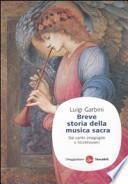 Breve storia della musica sacra. Dal canto sinagogale a Stockhausen