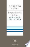 Breve storia della questione antisemita