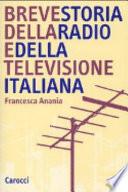 Breve storia della radio e della televisione italiana