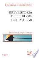 Breve storia delle bugie dei fascismi
