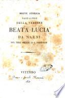 Breve storica narrazione della vergine Beata Lucia da Narni del terz'ordine di S. Domenico