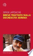 Breve trattato sulla decrescita serena