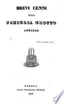 Brevi cenni sulla famiglia Grotto Adriese